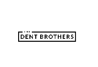  The Dent Brothers in Fyshwick ACT