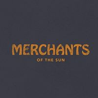 Merchants of the Sun